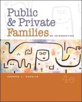 Public and Private Families: An Introduction, With PowerWeb