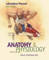 Laboratory Manual to Accompany Anatomy and Physiology