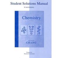 Student Solutions Manual to Accompany Chemistry, Ninth Edition, [By] Raymond Chang