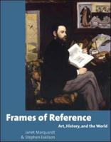 Frames of Reference: Art, History, and the World With CD-ROM