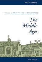 The Middle Ages, Volume II, Readings in Medieval History