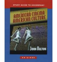 STUDY GUIDE TO ACCOMPANY AMERICAN CINEMA