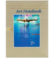 Student Study Art Notebook to Accompany Anatomy and Physiology