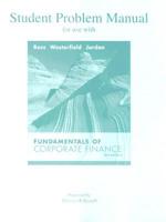 Student Problem Manual to Accompany Fundamentals of Corporate Finance