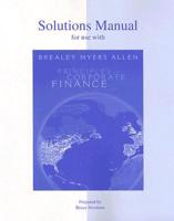 Solutions Manual to Accompany Principles of Corporate Finance, Ninth Edition, Richard A. Brealey, Stewart C. Myers, Franklin Allen