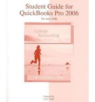 Student Guide for QuickBooks Pro 2006 for Use with College Accounting [With CDROM]