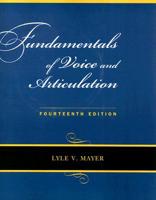 Fundamentals of Voice and Articulation [With CDROM]