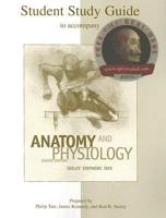 Student Study Guide to Accompany Anatomy & Physiology, Eighth Edition