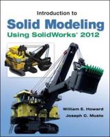 Introduction to Solid Modeling Using SolidWorks 2012