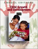 Annual Editions: Child Growth and Development 07/08