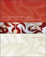 The Legal, Ethical, and Regulatory Environment of Business in a Diverse Society
