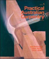Practical Australian Carpentry, Book 1