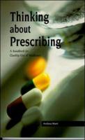 Thinking About Prescribing