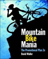 Mountain Bike Mania: The Promotional Plan