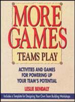 More Games Teams Play