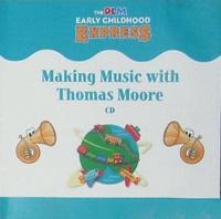 DLM Early Childhood Express, Making Music With Thomas Moore Music CD