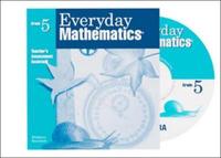 Everyday Mathematics, Grade 5, Teacher's Assessment Assistant CD