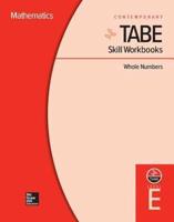 Tabe Skill Workbooks Level E: Whole Numbers (10 Copies)