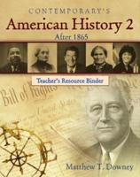 American History 2 (After 1865), Teacher's Resource Binder'