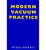 Modern Vacuum Practice