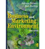 The Business and Marketing Environment