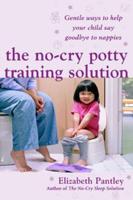 The No-Cry Potty Training Solution