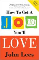 How to Get a Job You'll Love