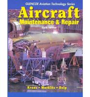 Aircraft Maintenance and Repair With Study Guide