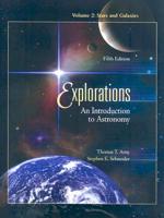 Explorations: An Introduction to Astronomy: Volume 2: Stars and Galaxies