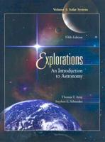 Explorations: An Introduction to Astronomy: Volume 1: Solar System