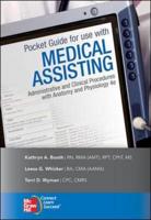 Pocket Guide to Accompany Medical Assisting: Administrative and Clinical Procedures