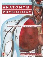 Workbook for Use With Anatomy & Physiology: Foundations for the Health Professions