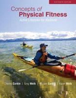 Concepts of Physical Fitness: Active Lifestyles for Wellness With Connect Plus Access Card