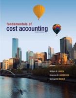 Loose Leaf Fundamentals of Cost Accounting With Connect Access Card