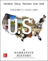 US: A Narrative History, Volume 2: Since 1865
