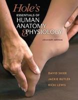 Combo: Hole's Essentials of Human Anatomy & Physiology With Mediaphys Online & Connect Plus (Includes Apr & Phils Online Access)