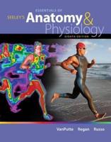 Combo: Seeley's Essentials of Anatomy & Physiology With Patton Lab Manual