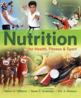 Combo: Nutrition for Health, Fitness & Sport With Connect One Semester Access Card