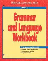 Glencoe Language Arts, Grade 7, Grammar and Language Workbook