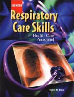 Respiratory Care Skills for Health Care Personnel With Cd-rom