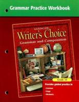 Writer's Choice Grammar Practice Workbook Grade 10