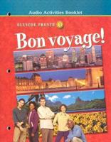Bon Voyage!. Level 1 Audio Activities Booklet 2002