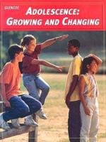 Adolescence: Growing and Changing