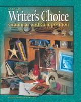 Writer's Choice: Grammar and Composition, Grade 9, Student Edition