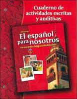 El Español Para Nosotros: Curso Para Hispanohablantes, Level 1, Workbook & Audio Activities Student Edition