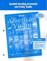 The American Vision: Modern Times, Spanish Reading Essentials and Study Guide