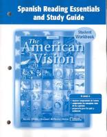 The American Vision, Spanish Reading Essentials and Study Guide
