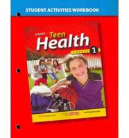 Teen Health, Course 1-Workbook