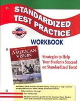 The American Vision: Modern Times, Standardized Test Practice Workbook