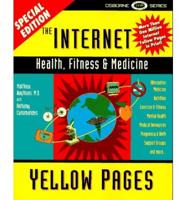 The Internet Health, Fitness, & Medicine Yellow Pages